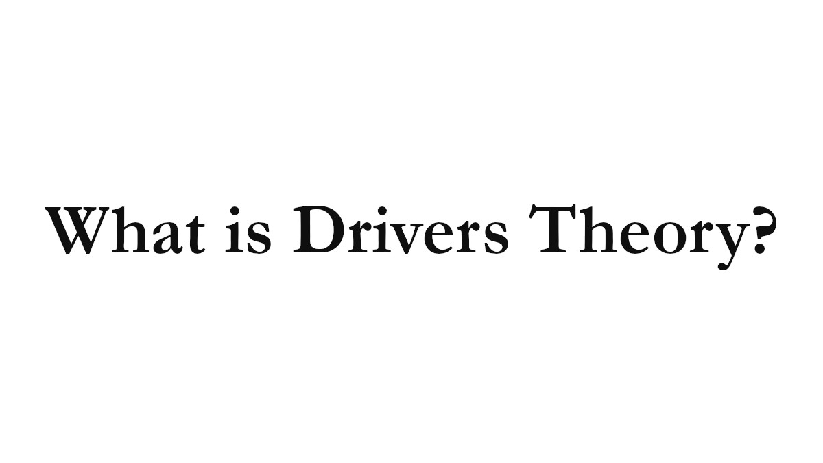 Everything You Need to Know About Drivers Theory Drivers-Theory
