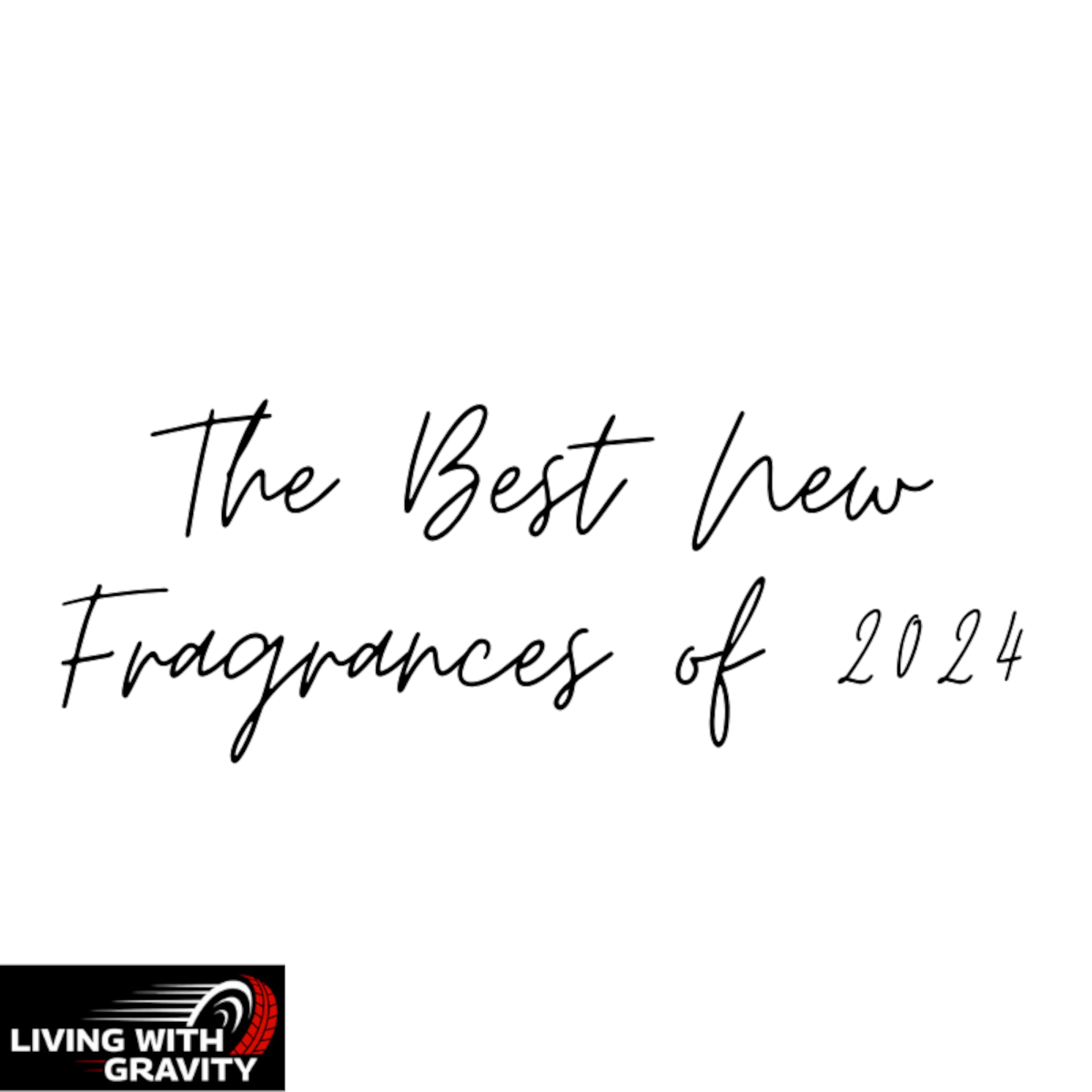 The Best New Fragrances of 2024 The Best New Fragrances of 2024